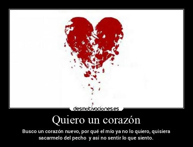 carteles corazon corazon alma desmotivaciones