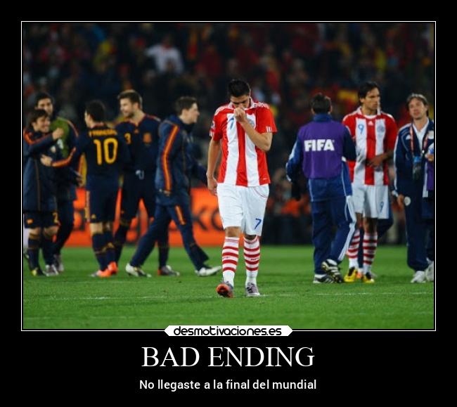 BAD ENDING - No llegaste a la final del mundial