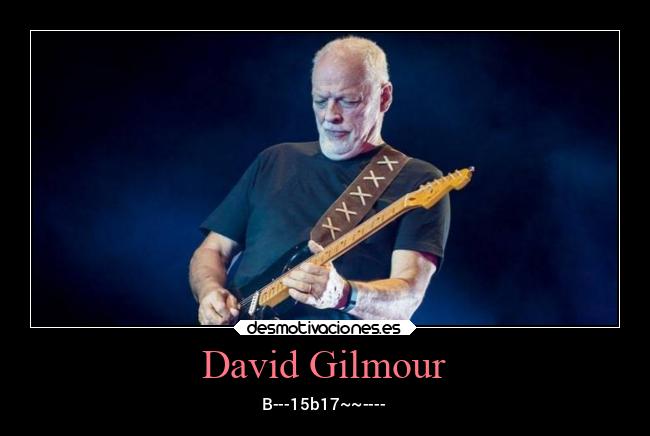 David Gilmour - B---15b17~~----