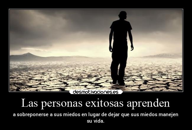 carteles frases miedo vida desmotivaciones