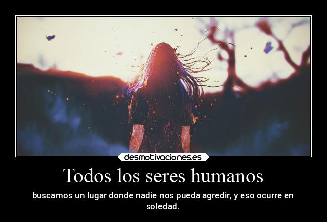 carteles frases soledad desmotivaciones