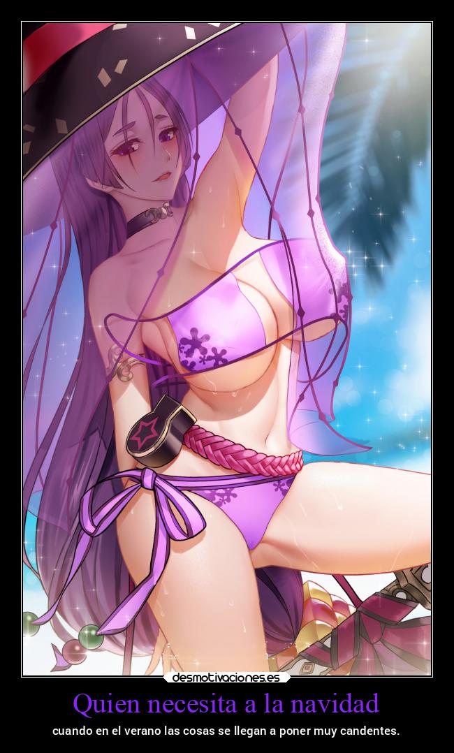 Quien necesita a la navidad - cuando en el verano las cosas se llegan a poner muy candentes.