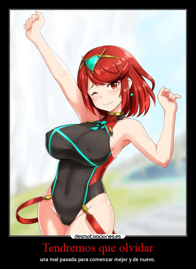 Tendremos que olvidar - una mal pasada para comenzar mejor y de nuevo.