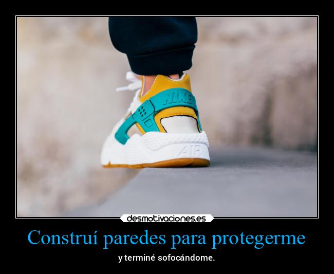 Construí paredes para protegerme - y terminé sofocándome.