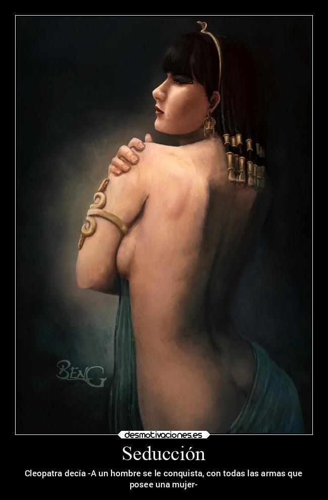 carteles sexo amor cleopatra seduccion erotica desmotivaciones