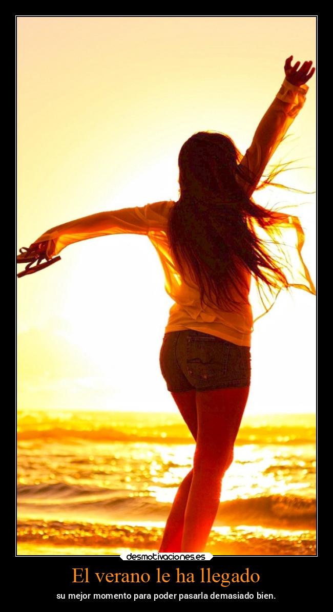 El verano le ha llegado - 