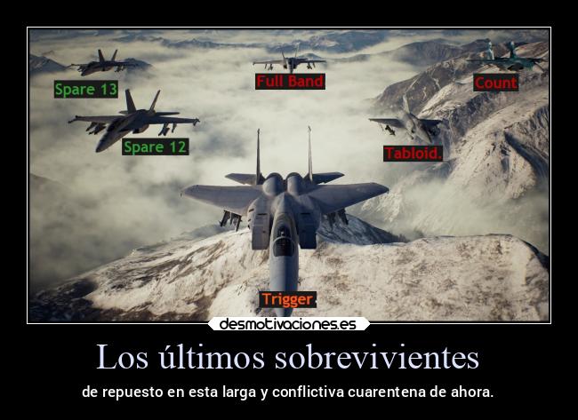 carteles vida desmotivaciones viejos tiempos spare squadron desmotivaciones