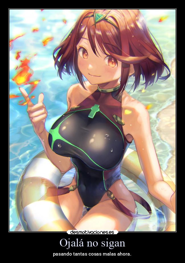 Ojalá no sigan - pasando tantas cosas malas ahora.