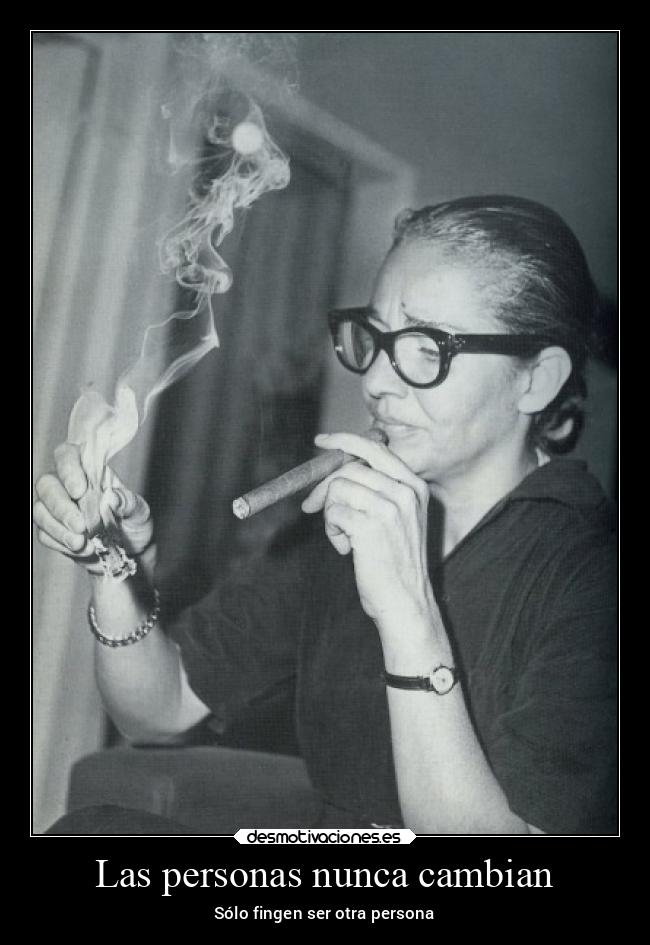 Las personas nunca cambian - 