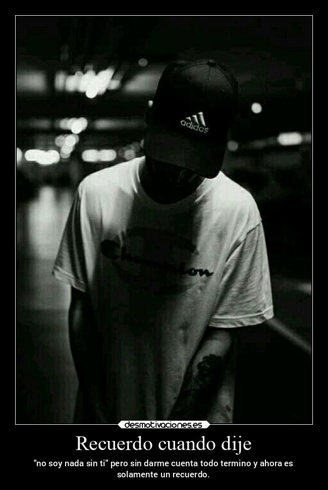 Recuerdo cuando dije - 
