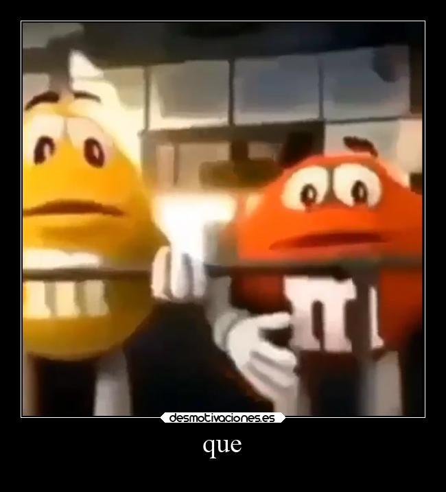 que - 