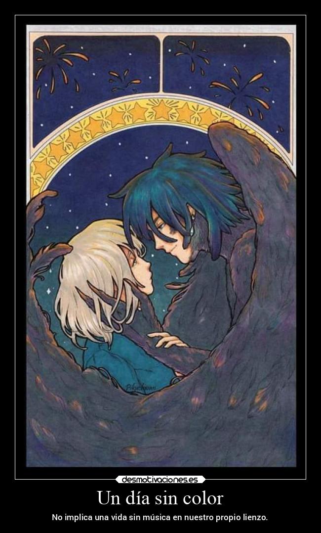 Un día sin color - No implica una vida sin música en nuestro propio lienzo.