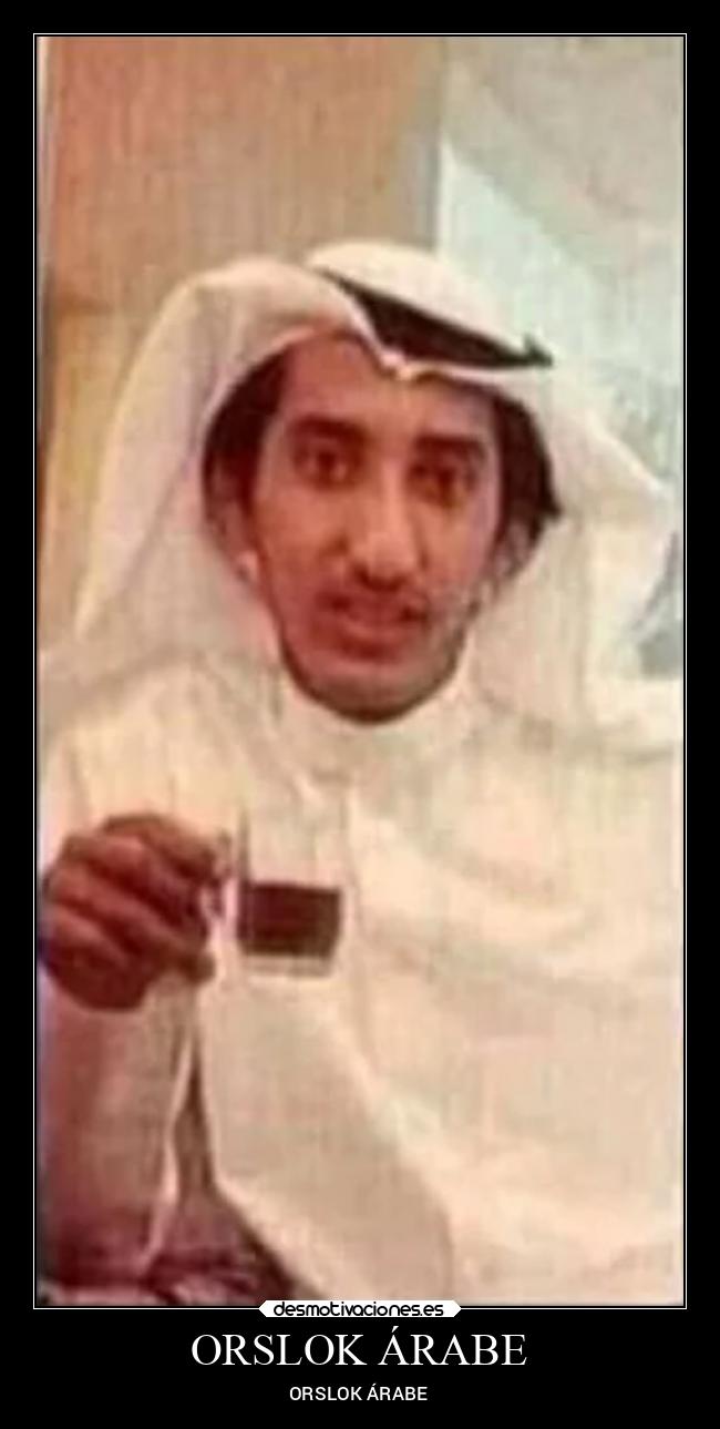 ORSLOK ÁRABE - 