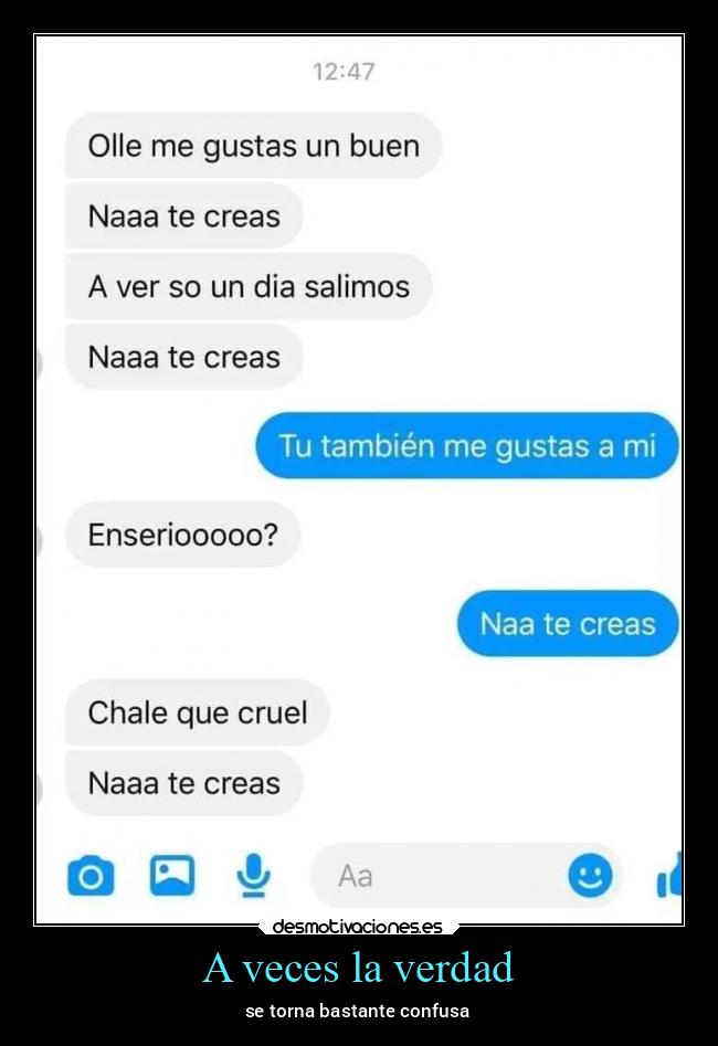 A veces la verdad - se torna bastante confusa