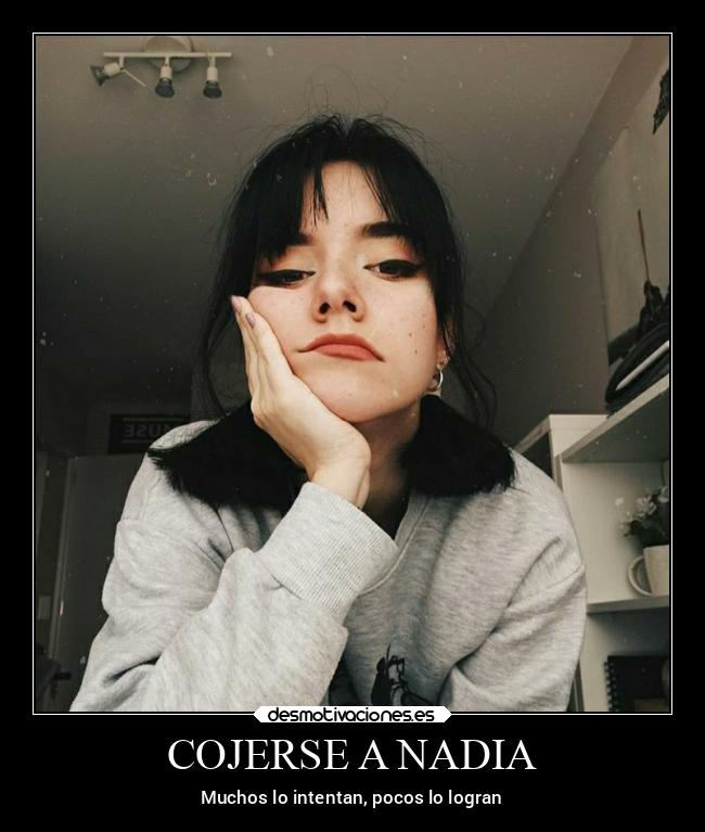 COJERSE A NADIA - Muchos lo intentan, pocos lo logran