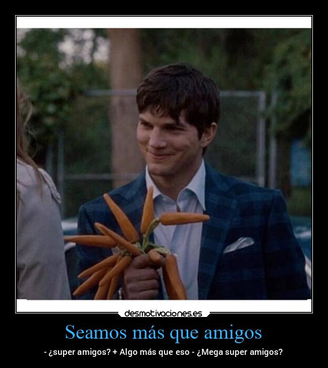 carteles amigos amor amistad desmotivaciones