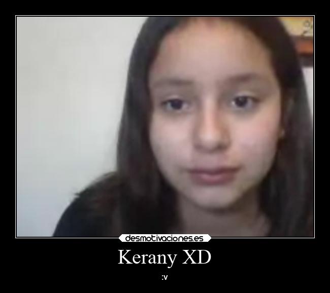 Kerany XD - :v