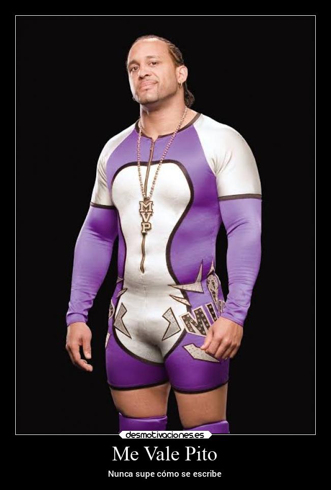 Me Vale Pito - Nunca supe cómo se escribe
