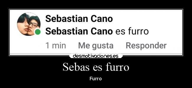 Sebas es furro - 