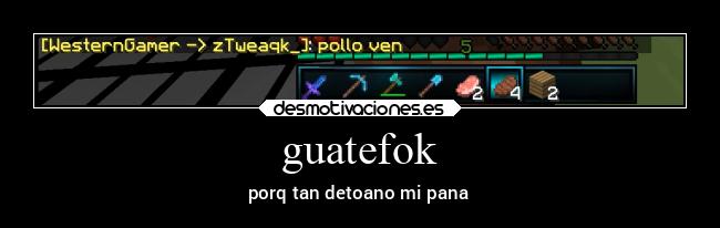 guatefok -