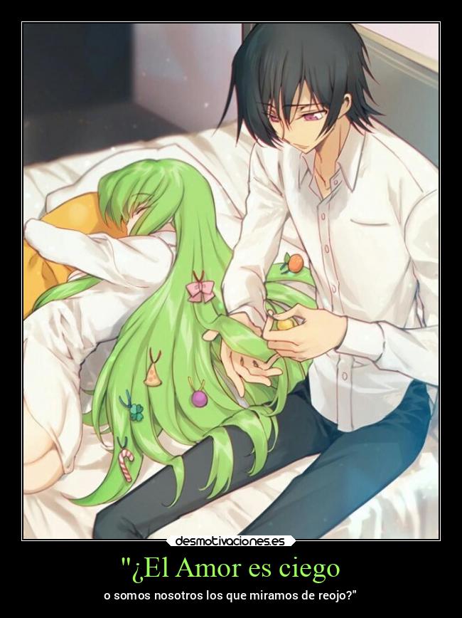 ¿El Amor es ciego - o somos nosotros los que miramos de reojo?