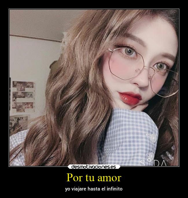 Por tu amor - yo viajare hasta el infinito