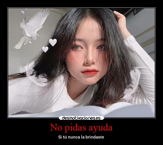 No pidas ayuda - 
