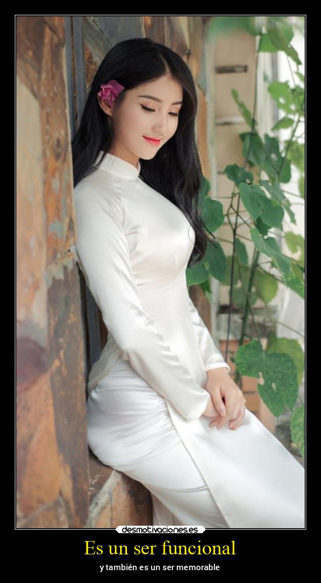 Es un ser funcional - y también es un ser memorable