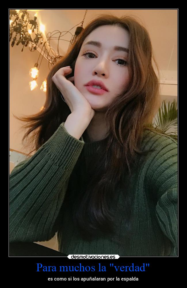 Para muchos la verdad - es como si los apuñalaran por la espalda