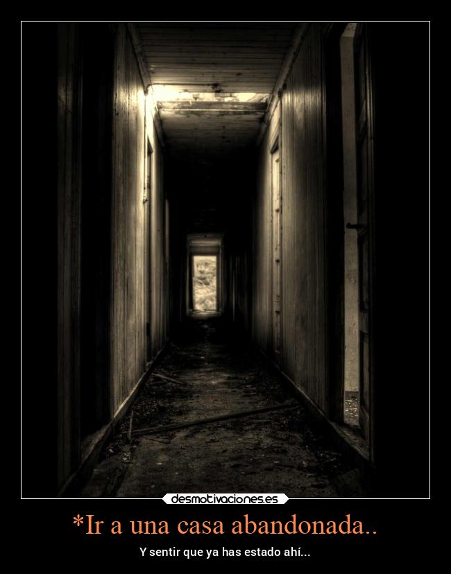 carteles casa locura miedoprofundo esacasameestallamando ohthecurseisrealanditskillingme vidaspasadas desmotivaciones