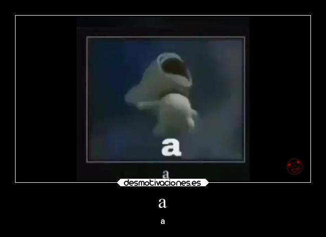 a - a