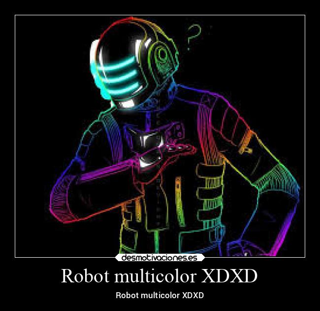 Robot multicolor XDXD - 