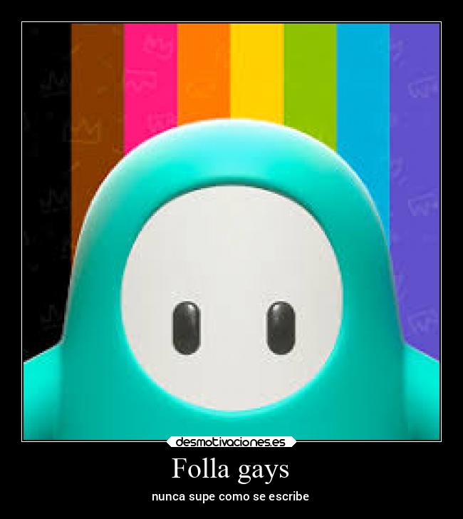 Folla gays - 