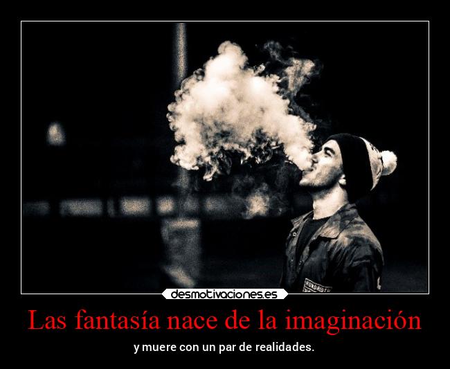 carteles imaginacion vida clanhumo lllll deadvil desmotivaciones