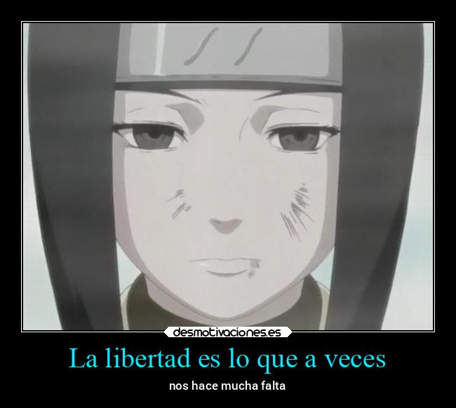 carteles libertad sentimientos tristeza trabajo anime naruto alicea desmotivaciones