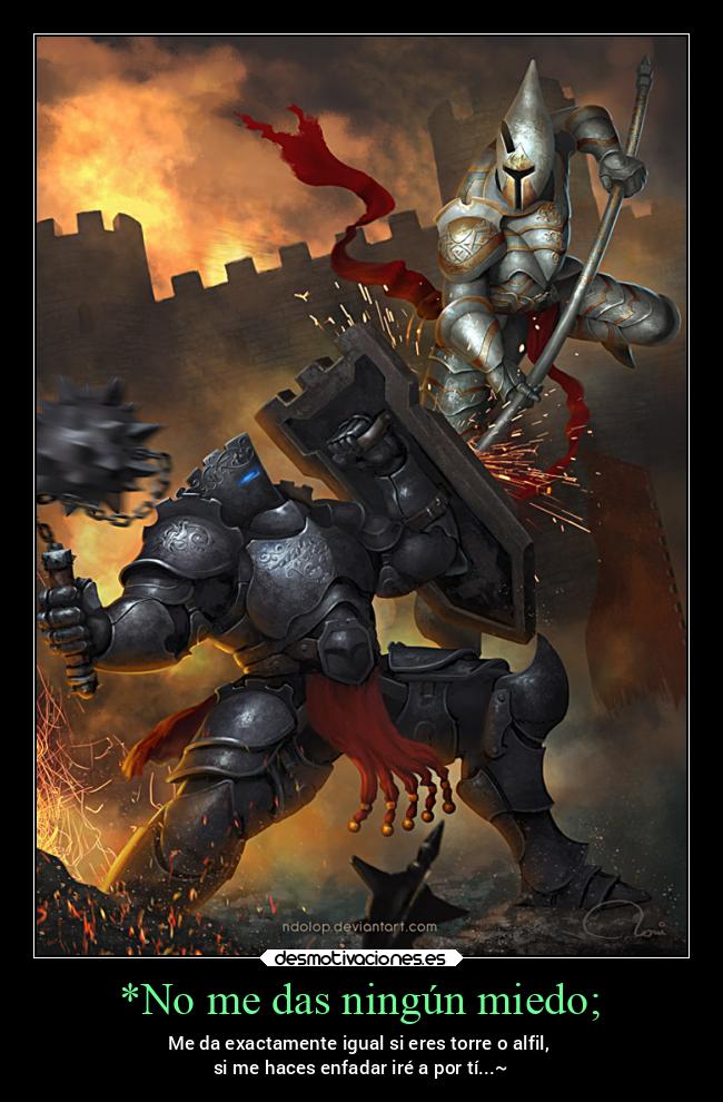 *No me das ningún miedo; - 