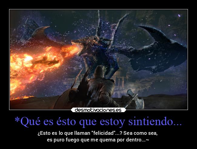 carteles motivaciones feellikeamonster midir darksouls3 ps4 masfuertequeeldiamante mesientovivo desmotivaciones