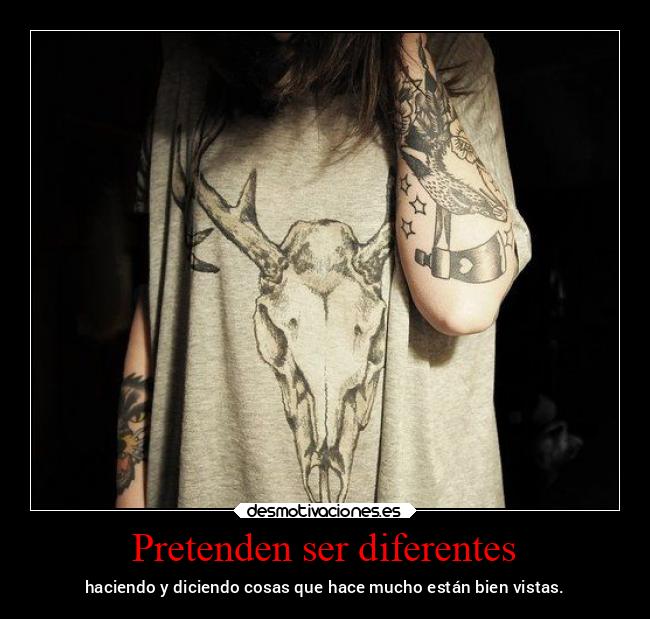 Pretenden ser diferentes - 