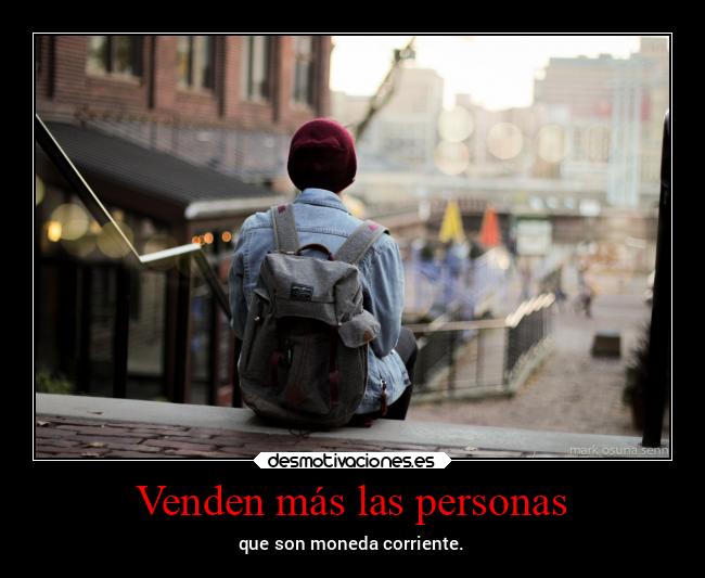 Venden más las personas - que son moneda corriente.