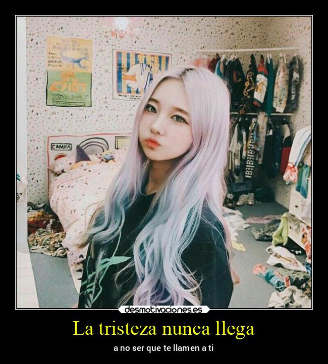 La tristeza nunca llega - 