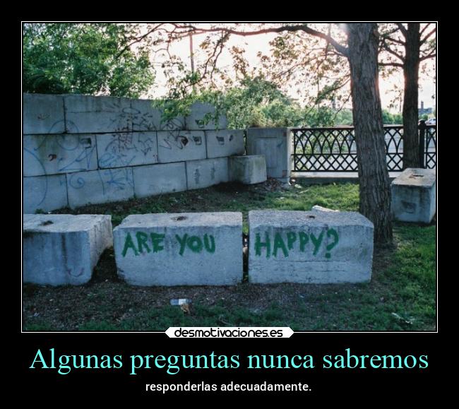 Algunas preguntas nunca sabremos -