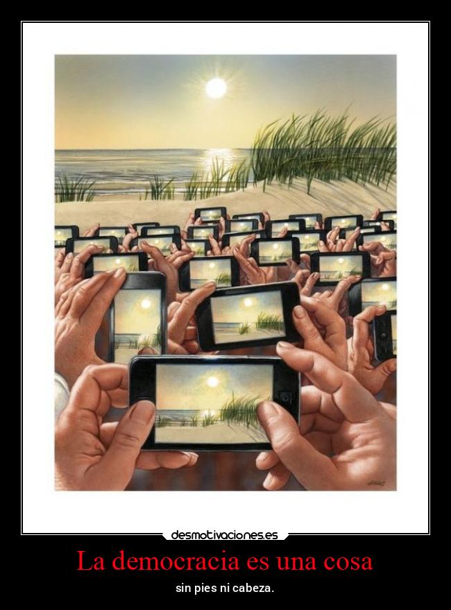 La democracia es una cosa -