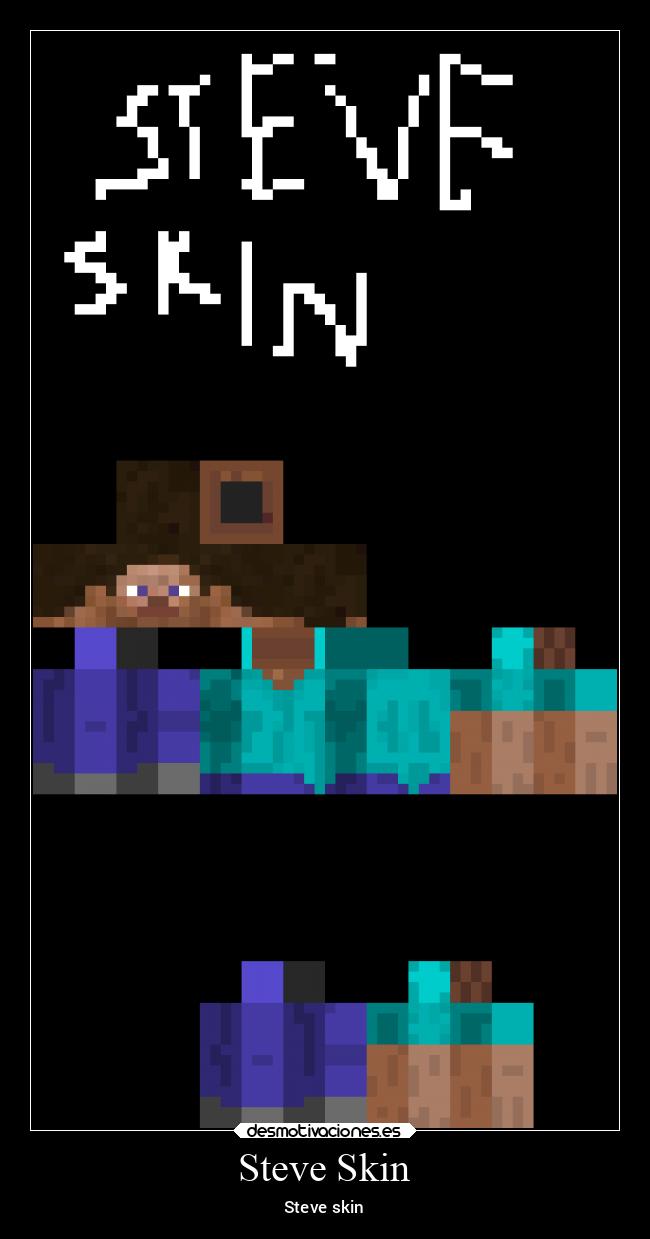 Steve Skin -