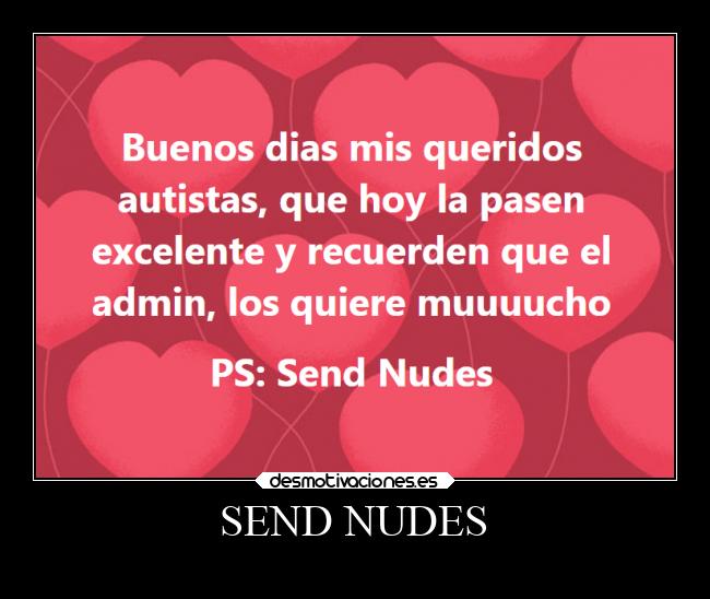 SEND NUDES -