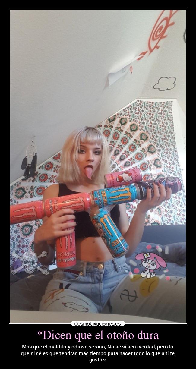 *Dicen que el otoño dura - 