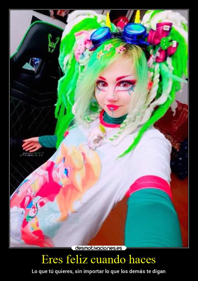Eres feliz cuando haces - 