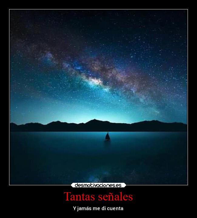 Tantas señales - 