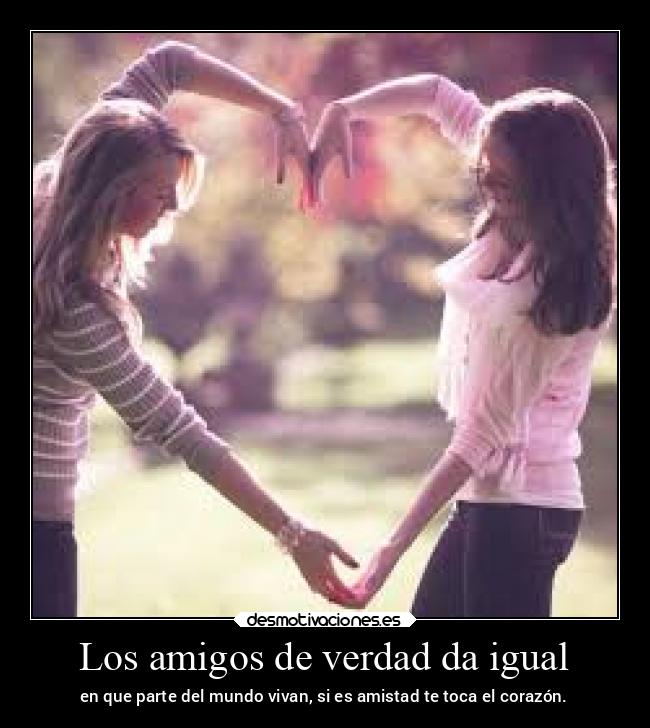 carteles amigos amigos amistad corazon frases vida desmotivaciones