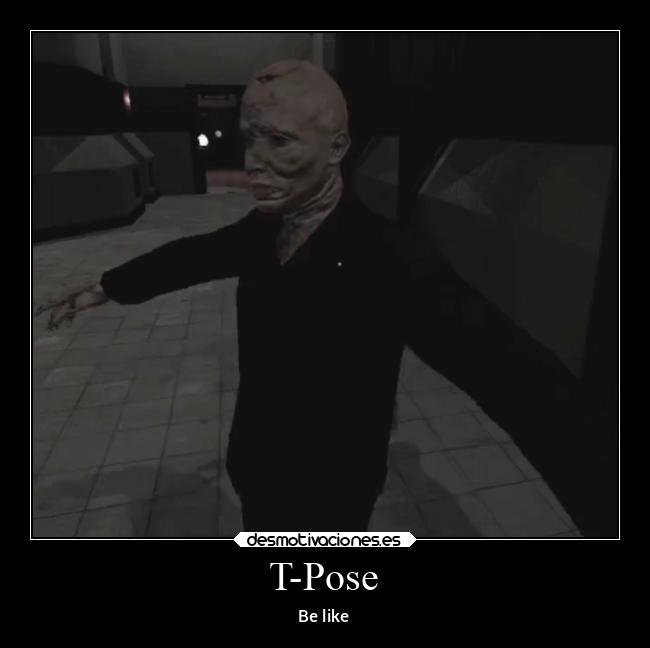 T-Pose - 