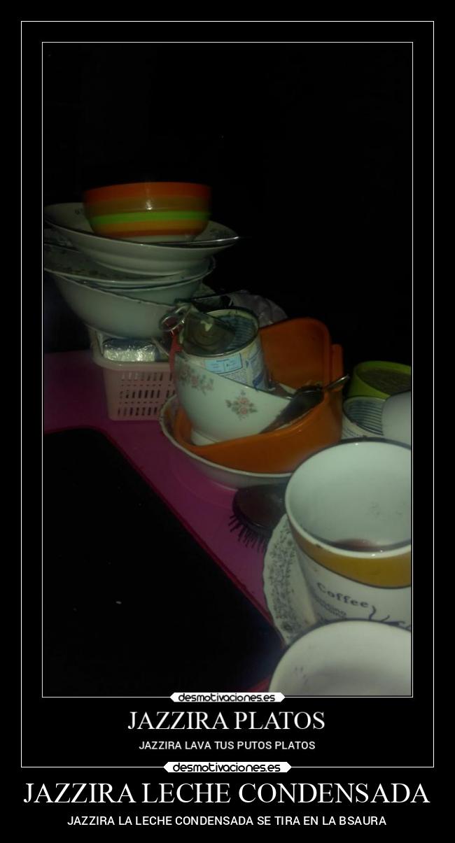 carteles amigos leche condensada desmotivaciones